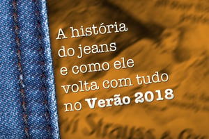 A-história-do-jeans-e-como-ele-volta-com-tudo-no-Verão-2018