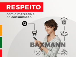 Baxmann: respeito ao mercado e ao consumidor!