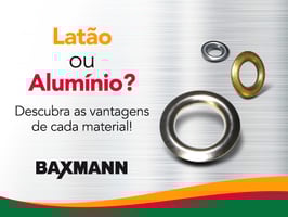 Aviamentos de Latão ou Alumínio?