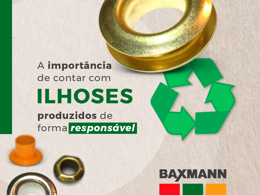 A importância de se contar com Ilhoses produzidos de forma responsável