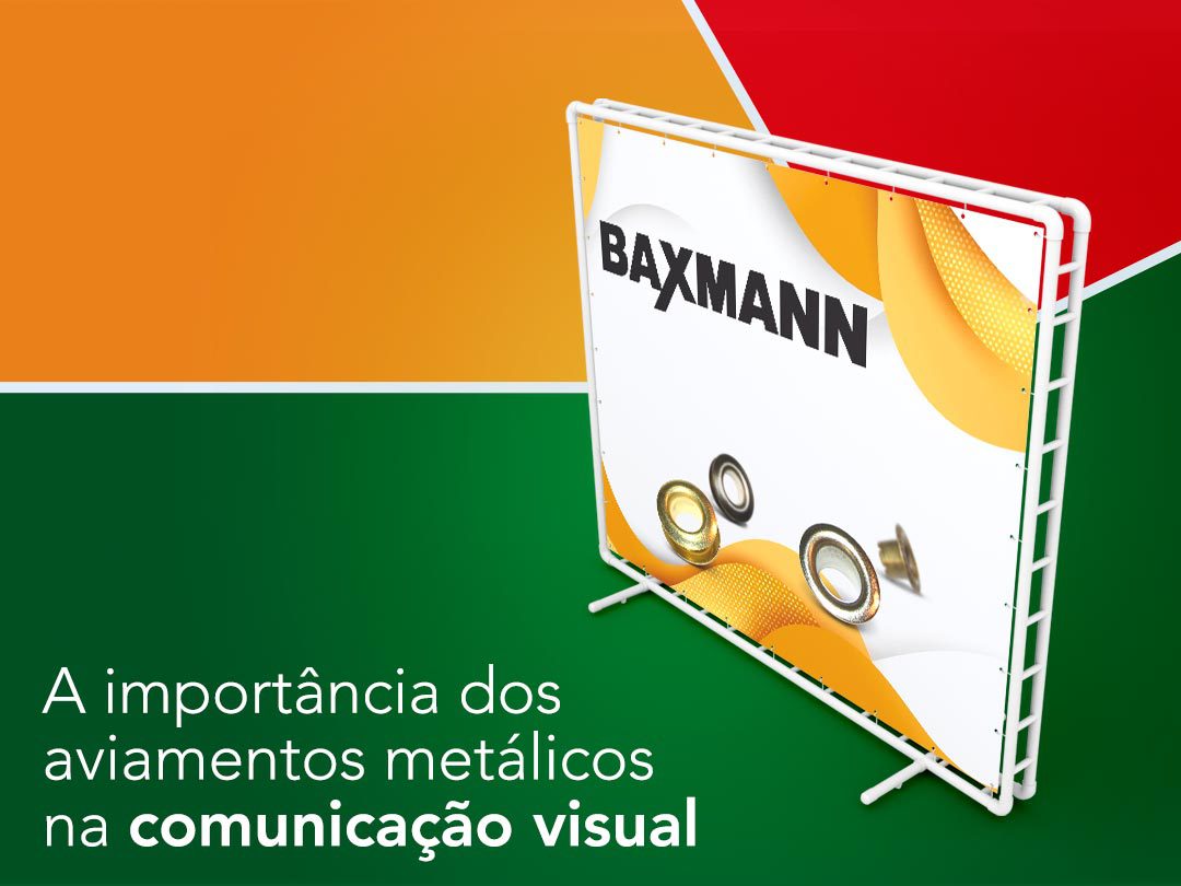 A importância dos aviamentos metálicos na comunicação visual